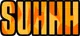suhhh
