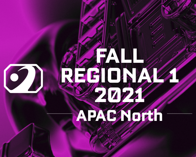 Fall Regional 1 APAC North 2021