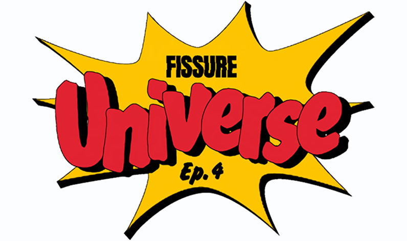 FISSURE Universe Episode 4