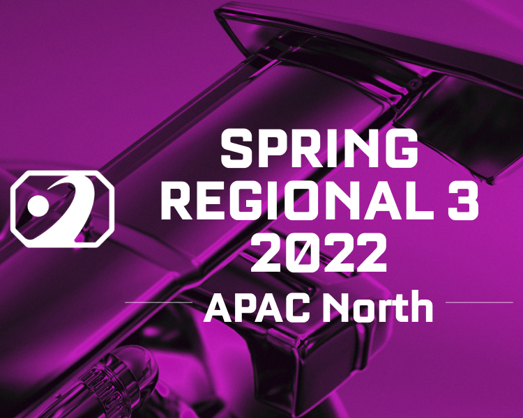 Spring Regional 3 APAC North 2022