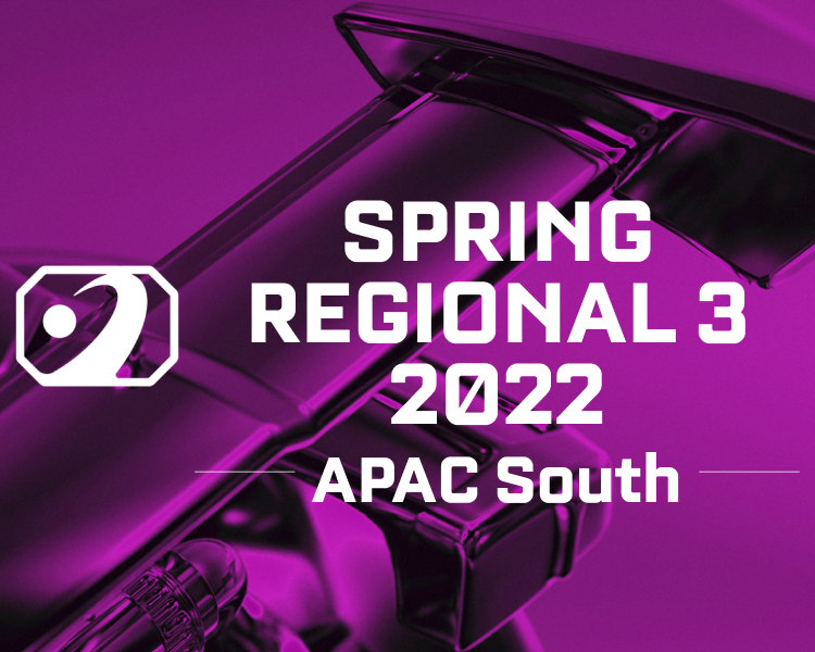 Spring Regional 3 APAC South 2022